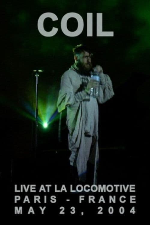 Coil: Paris 2004