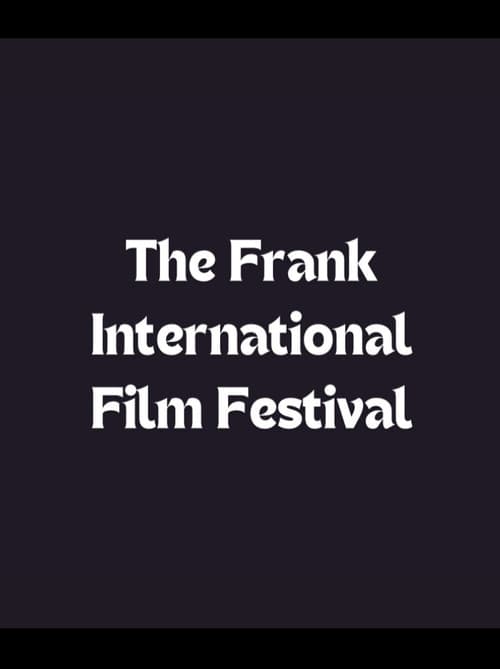 The Frank International Film Festival