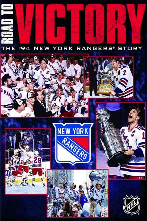Road to Victory: The 1994 New York Rangers Story