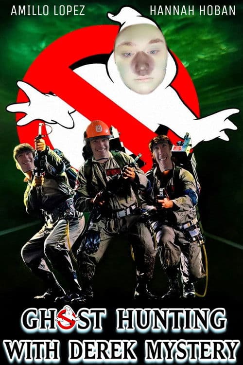 Ghost Hunting with Derek Mystery