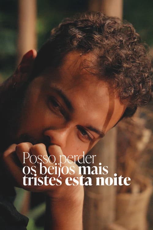 Posso Perder Os Beijos Mais Tristes Esta Noite