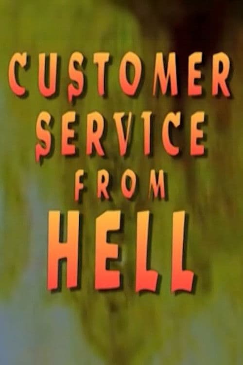 Customer Service From Hell