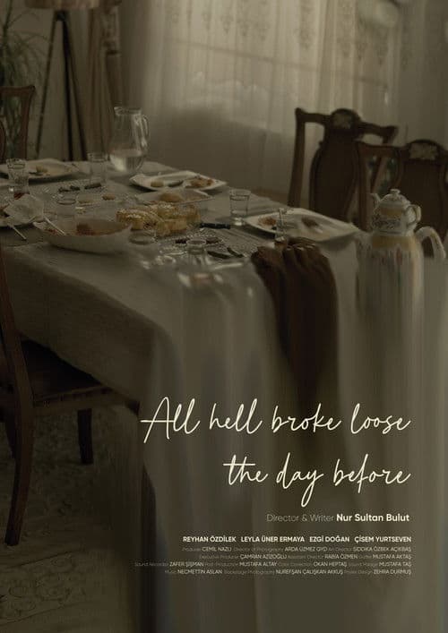 All Hell Broke Loose the Day Before