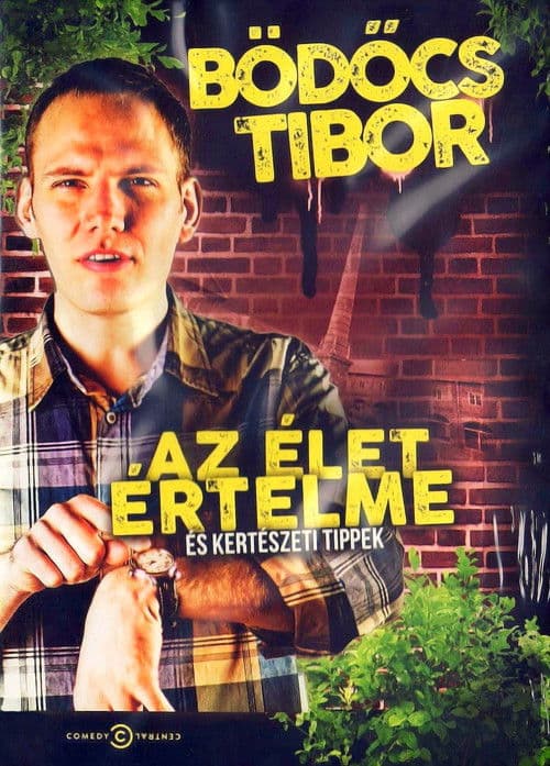 Bödőcs Tibor: Az élet értelme és kertészeti tippek