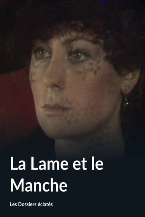 La Lame et le Manche