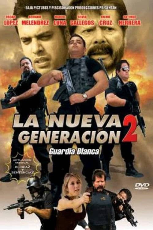 La nueva generación 2: Guardia Blanca
