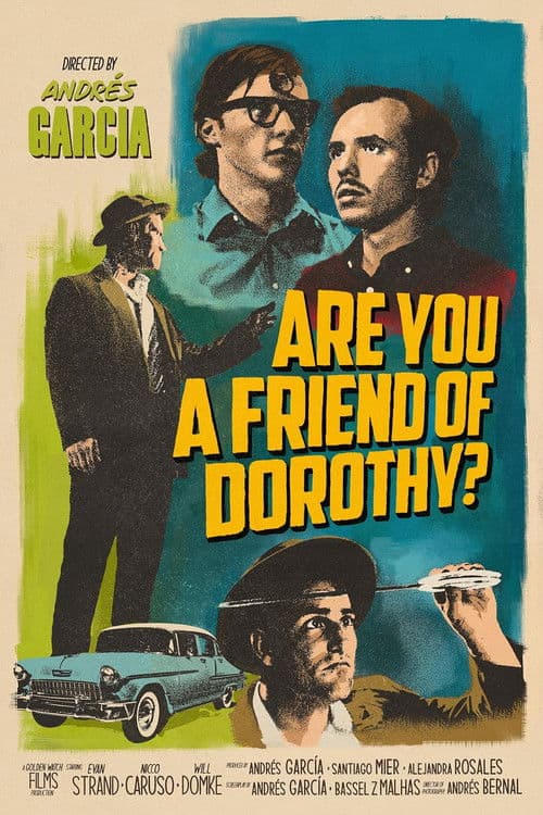 Are You a Friend of Dorothy?