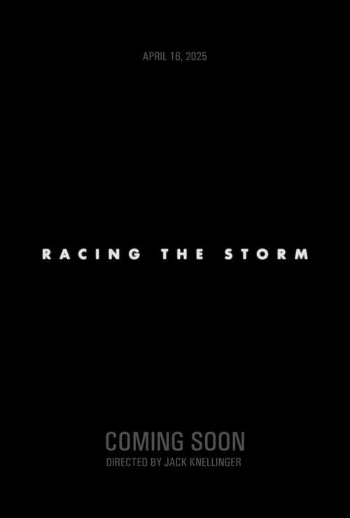 Racing the Storm