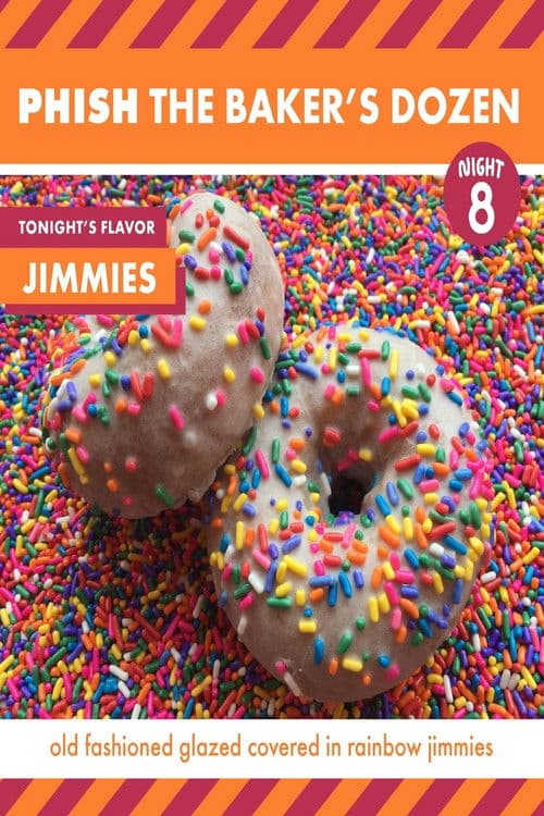 Phish: The Baker's Dozen: Night 8 - Jimmies
