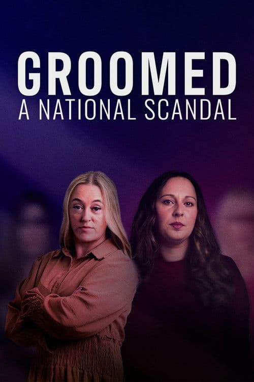 Groomed: A National Scandal