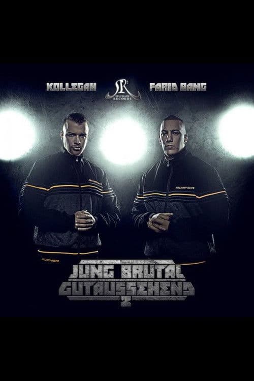 Kollegah und Farid Bang: Jung, brutal, gutaussehend 2