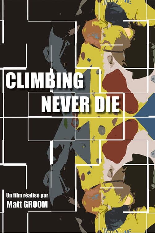 Climbing Never Die