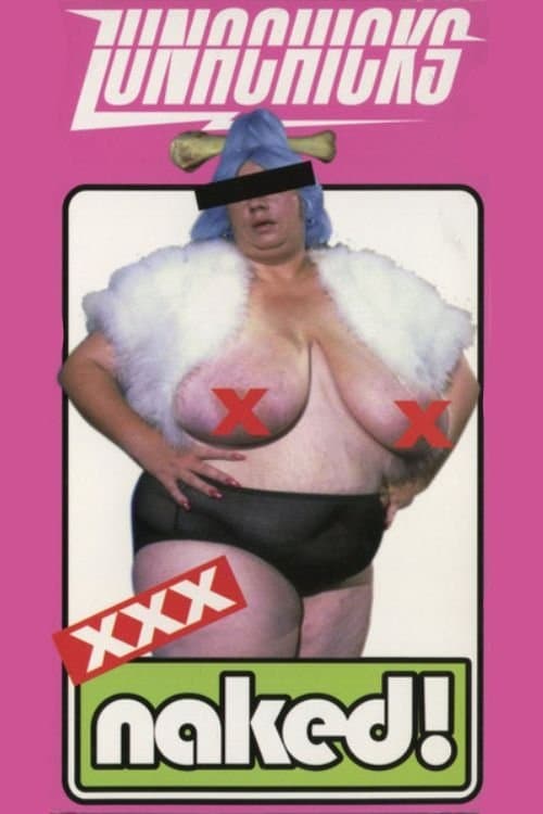 Lunachicks XXX Naked