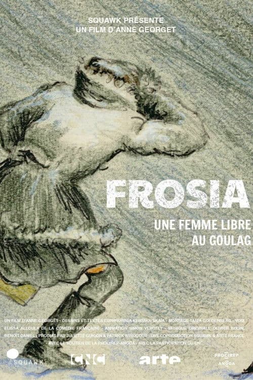 Frosia, une femme libre au Goulag