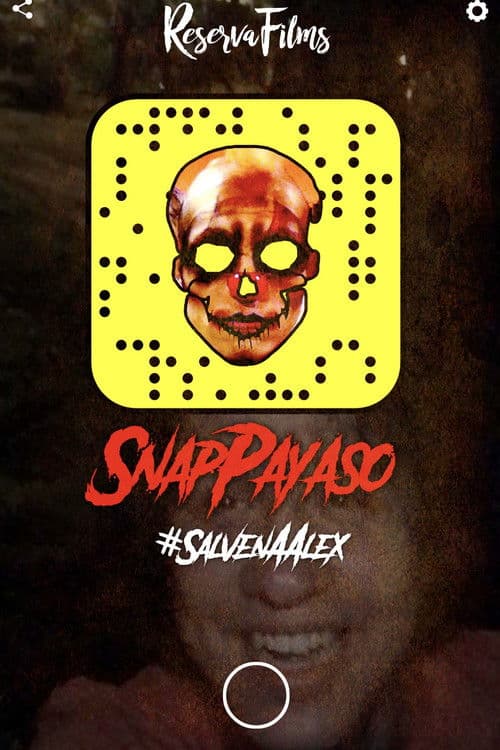Snap Payaso - #SalvenAAlex