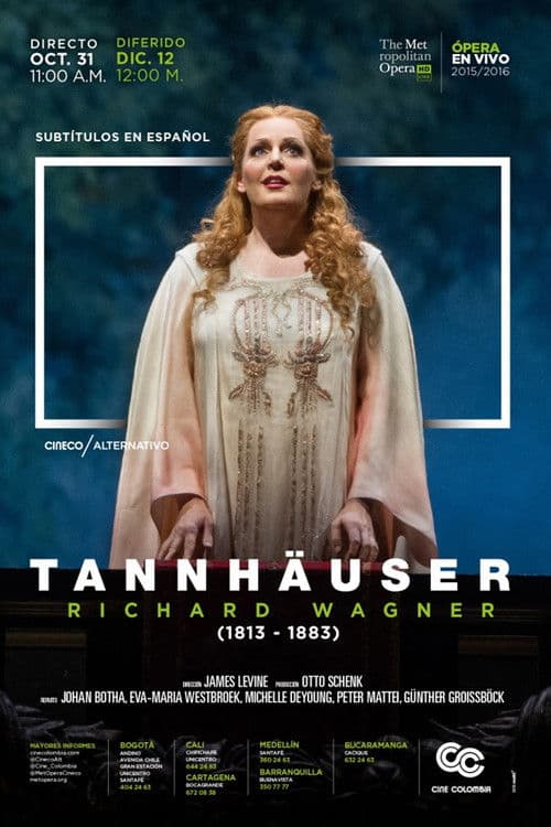The Metropolitan Opera: Tannhäuser