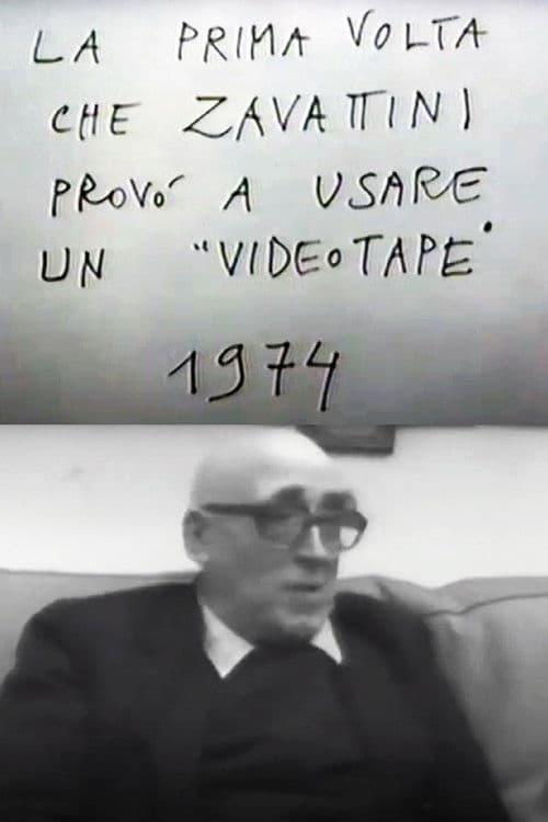 La prima volta che Zavattini provò ad usare un videotape