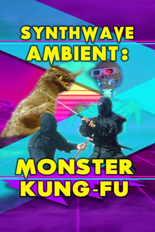 Synthwave Ambient: Monster Kung Fu