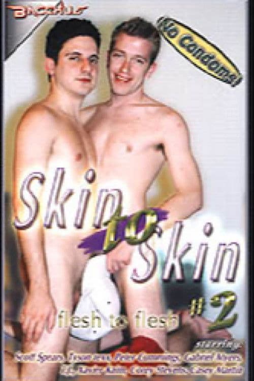 Skin to Skin 2