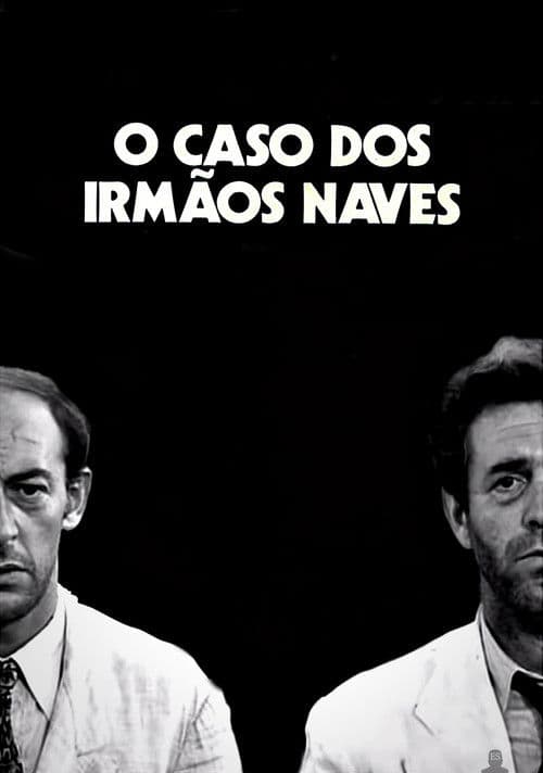 Case of the Naves Brothers