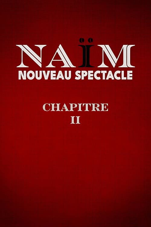 Lamine Lezghad - Naïm Chapitre II