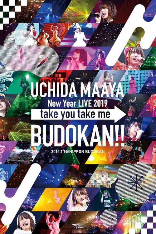 UCHIDA MAAYA LIVE 2019 take you take me BUDOKAN!!