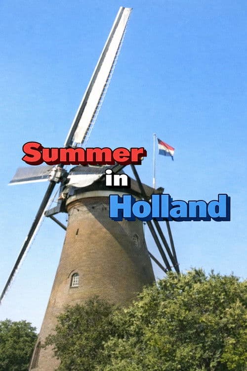 Summer in Holland