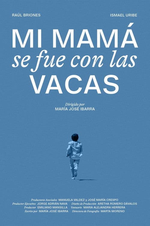 Mi mamá se fue con las vacas