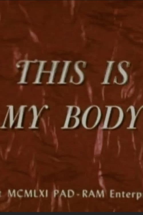This Is My Body