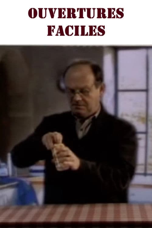 Ouvertures faciles