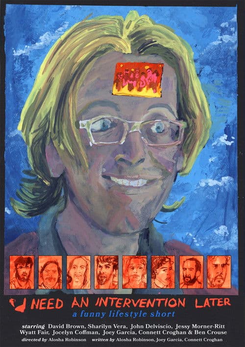 I Need an Intervention Later