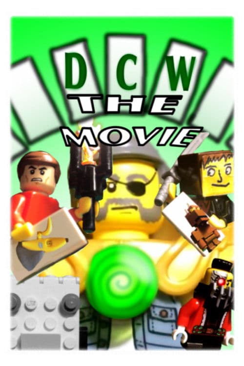 DCW: THE MOVIE