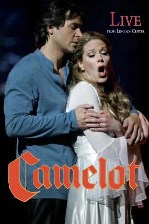 Camelot: Live from Lincoln Center