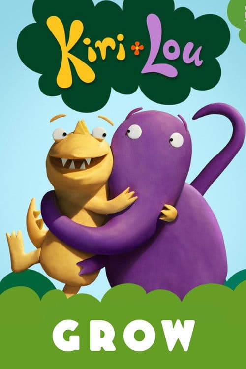 Kiri and Lou — Grow