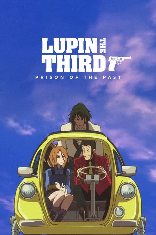 Lupin the Third: Prison of the Past