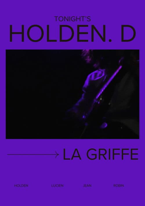 Tonight's Holden.D - La Griffe