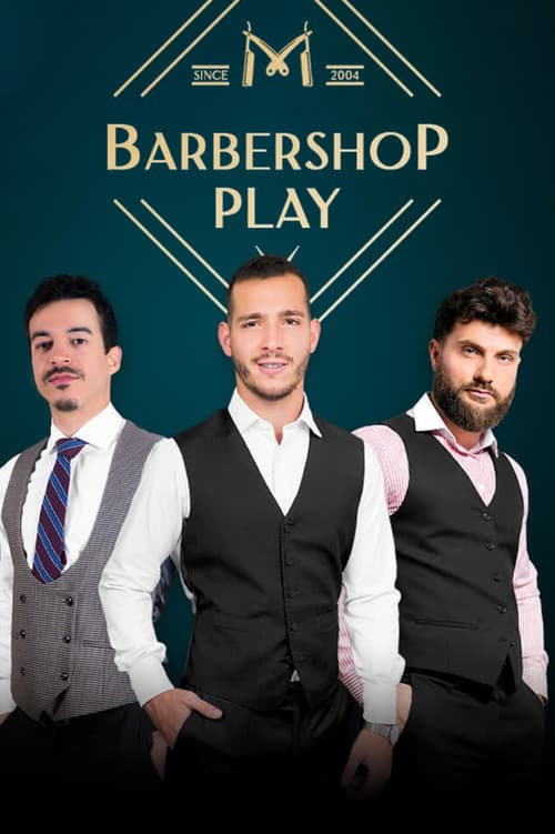 Barbershop Play