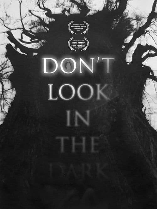 Don't Look in the Dark