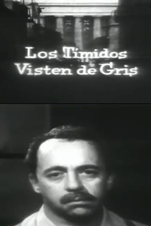 Los tímidos visten de gris