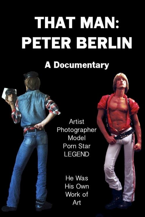 That Man: Peter Berlin
