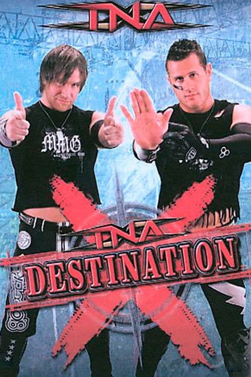 TNA Wrestling: Destination X