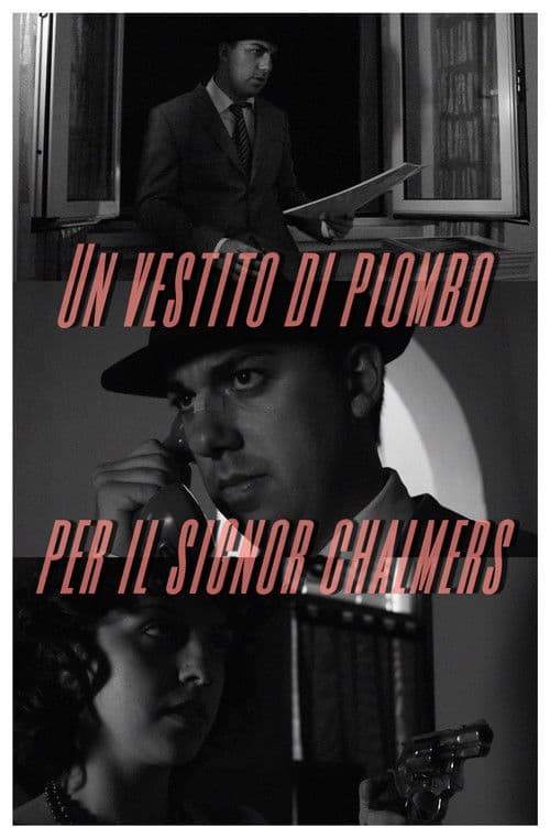 Un vestito di piombo per il signor Chalmers