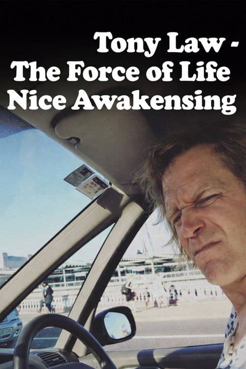 Tony Law: The Force of Life Nice Awakensing