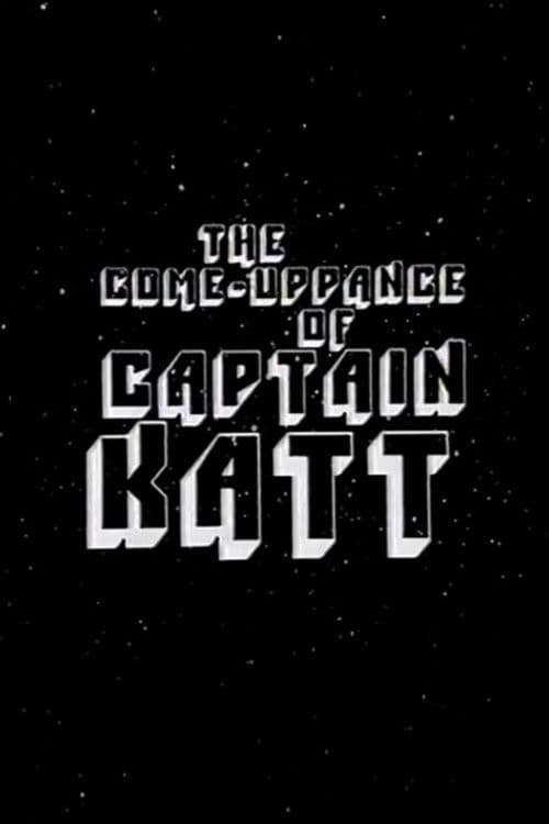 The Come-Uppance of Captain Katt