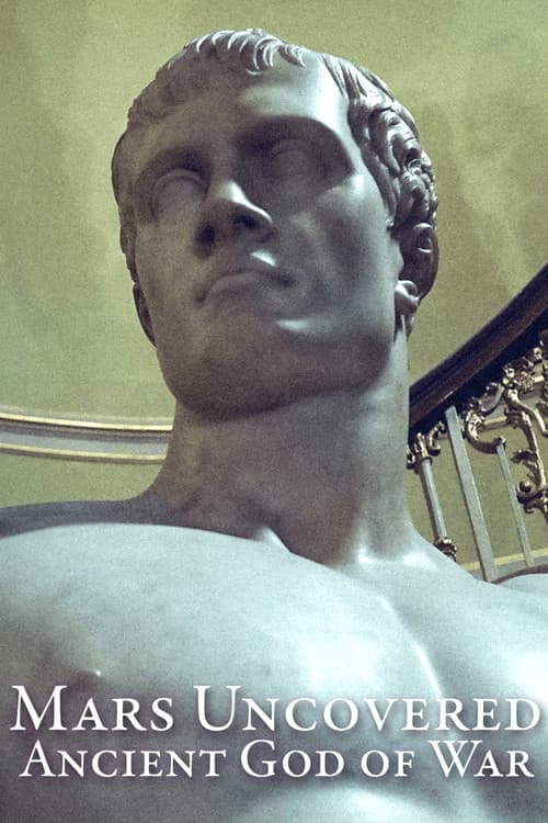 Mars Uncovered: Ancient God of War