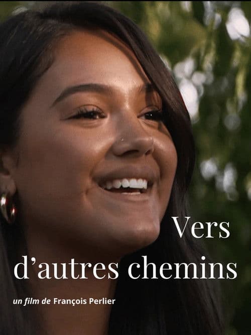 Vers d'autres chemins