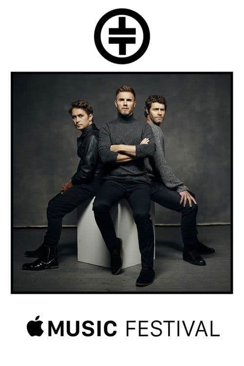 Take That: Apple Music Festival