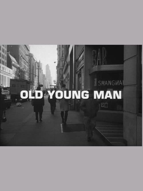 Old Young Man