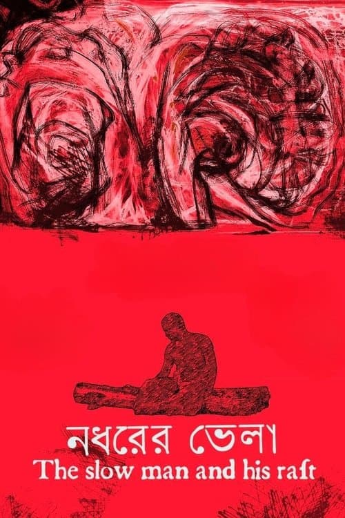 The Slow Man and His Raft