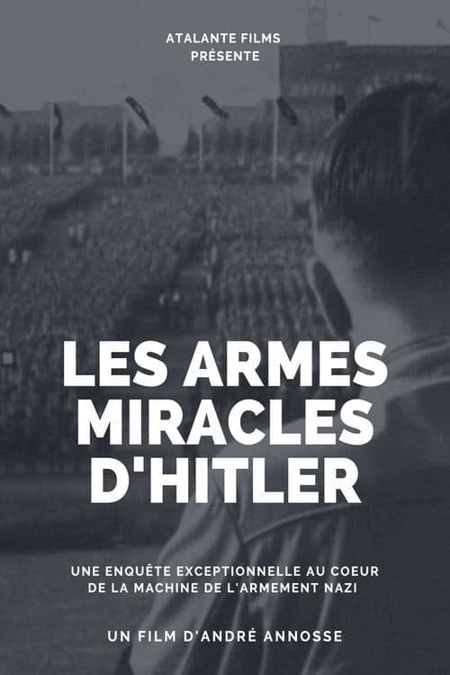 Hitler's Miracle Weapons